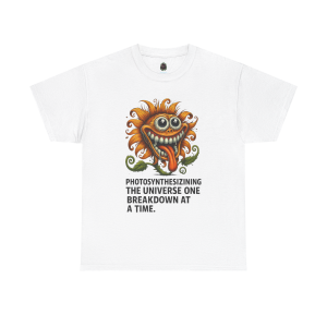 “Photosynthesizining the Universe” – Meltdown Sunflower Tee